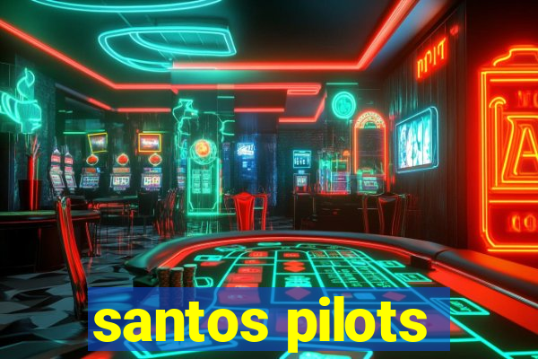 santos pilots